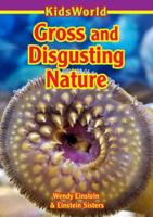 Gross & Disgusting Nature 1988183502 Book Cover