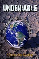 Undeniable: Dialogues on Global Warming 1500210056 Book Cover