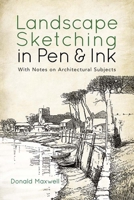 Landscape Sketching in Pen and Ink: With Notes on Architectural Subjects 048683428X Book Cover