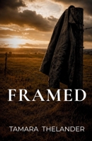 Framed: A Novel of Family, Betrayal, and Forgiveness in the American South B0H6R8KW27 Book Cover