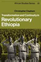 Transformation and Continuity in Revolutionary Ethiopia 0521396506 Book Cover