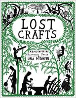 Lost Crafts: Rediscovering Traditional Skills 0550104267 Book Cover