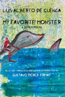 My Favorite Monster and Other Poems 1956921214 Book Cover