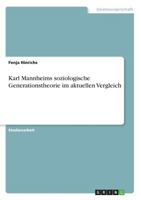 Karl Mannheims soziologische Generationstheorie im aktuellen Vergleich 3668819351 Book Cover