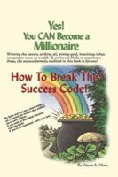 Yes! You Can Become a Millionaire 1430320761 Book Cover