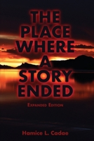The Place Where a Story Ended Expanded Edition 1737849623 Book Cover
