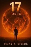 17 Part 4 (17 Series) B0GR5NPJMR Book Cover