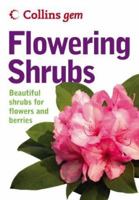 Flowering Shrubs (Collins Gem) 0007200706 Book Cover