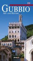 Gubbio: Illustrated Guide with Town Plan 8872801370 Book Cover