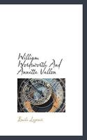 William Wordsworth and Annette Vallon 1015865240 Book Cover