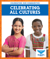 Celebrando Todas Las Culturas (Celebrating All Cultures) 1645273652 Book Cover
