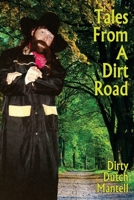 Tales From A Dirt Road 145644090X Book Cover