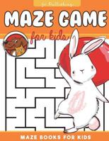 Maze Game for Kids: Find Your Way from One End to Another 1722745266 Book Cover