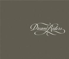 Dream Riders 0972388338 Book Cover