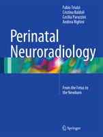 Perinatal Neuroradiology: From the Fetus to the Newborn 8847058503 Book Cover
