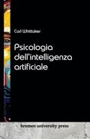 Psicologia dell'intelligenza artificiale (Italian Edition) 3911075979 Book Cover