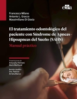 El tratamiento odontológico del paciente con Síndrome de Apnea-Hipoapnea del Sueño (SAHS) (Spanish Edition) 8418339209 Book Cover