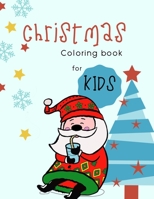 Christmas coloring book for kids: 100 pages funny coloring book for christmas celebration EP.2 169195358X Book Cover