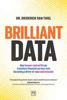 Brilliant Data: How AI and behavioural economics will re-humanize financial services 1917391064 Book Cover