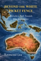 Beyond The White Picket Fence B0GL5GJXDH Book Cover