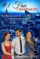 #1 Fan: Obsession 1984966480 Book Cover