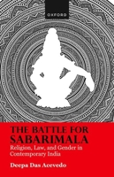 The Battle for Sabarimala: Religion, Law, and Gender in Contemporary India 9391050131 Book Cover