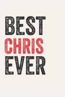 Best chris Ever chriss Gifts chris Appreciation Gift, Coolest chris Notebook A beautiful: Lined Notebook / Journal Gift,, 120 Pages, 6 x 9 inches, Personal Diary, Great for chriss, Gift for chris, Per 1678905488 Book Cover