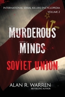 Murderous Minds Soviet Union (International Serial Killers Encyclopedia) 1989980368 Book Cover