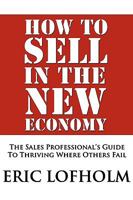 How to Sell in the New Economy 098440970X Book Cover