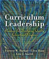 Curriculum Leadership (9th Edition) 0137158386 Book Cover