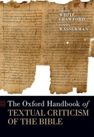 The Oxford Handbook of Textual Criticism of the Bible (Oxford Handbooks) 0197581315 Book Cover