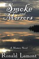 Smoke and Mirrors 194266169X Book Cover