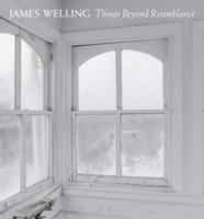 Things Beyond Resemblance: James Welling Photographs 3791354868 Book Cover