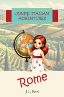 June's Italian Aventures: Rome B0DR7H36CX Book Cover