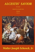 ALCESTIS' SAVIOR 1658229185 Book Cover