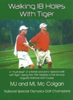 Walking 18 Holes With Tiger 096668933X Book Cover