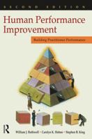Human Performance Improvement, Building practitioner competence (Improving Human Performance) 1138237604 Book Cover