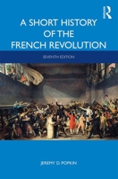 A Short History of the French Revolution 0136474217 Book Cover