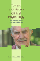 Toward a Christian Clinical Psychology 1498225853 Book Cover