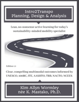 Intro2Transpo - Planning, Design & Analysis 1690849363 Book Cover