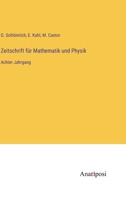 Zeitschrift für Mathematik und Physik: Achter Jahrgang 3382009595 Book Cover