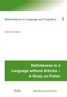Definiteness in a Language Without Articles - A Study on Polish 3957580471 Book Cover