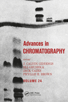 Advances in Chromatography: Volume 24 0824772539 Book Cover