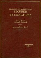 Problems and Materials on Secured Transactions (American Casebook Series)