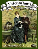 Victorian Times Quarterly #17 1725857154 Book Cover