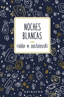 Noches Blancas 8412804635 Book Cover