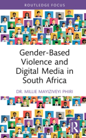 Gender-based Violence and Digital Media in South Africa 1032186887 Book Cover