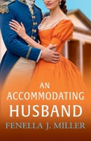 An Accommodating Husband 1836783256 Book Cover