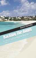 Hacking The Boner: A Gentleman's Guide to Reclaiming Health, Vitality & Confidence B0FCSCPZZD Book Cover
