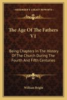 The Age of the Fathers 134605942X Book Cover